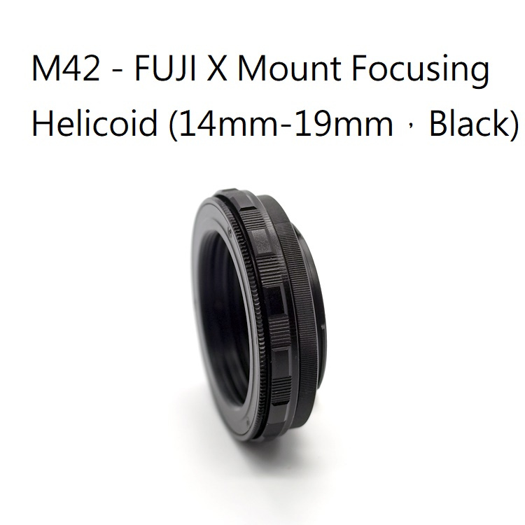 LianZhong M42 - FUJI X Mount Focusing Helicoid (14mm-19mm，Black)  價錢、規格及用家意見- 香港格價網Price.com.hk